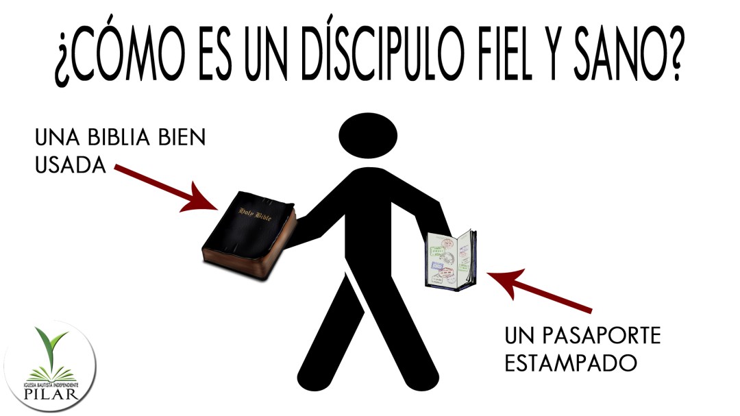 CÓMO ES UN DÍSCIPULO FIEL Y SANO3